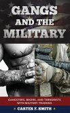 Gangs and the Military