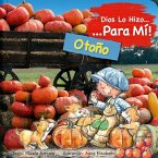 Dios Lo Hizo Para Mí Las Estaciones - El Otoño