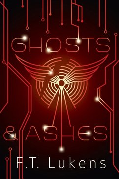 Ghosts & Ashes: Volume 2 - Lukens, F. T.