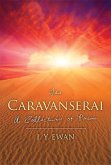 The Caravanserai