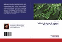 Probiotic lactobacilli against Shigella dysenteriae - Trikha, Radhika