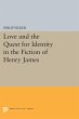 Love and the Quest for Identity in the... - Bild 1