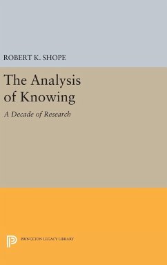 The Analysis of Knowing - Shope, Robert K.