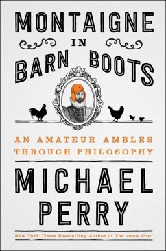 Montaigne in Barn Boots - Perry, Michael
