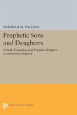 Prophetic Sons and Daughters