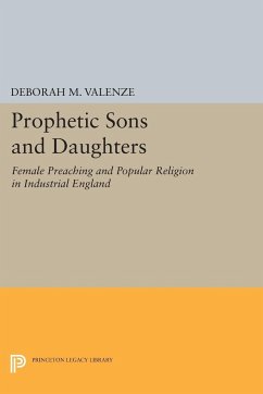 Prophetic Sons and Daughters - Valenze, Deborah M.