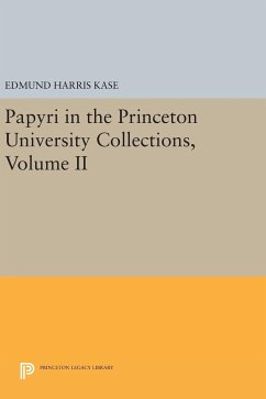 Papyri in the Princeton University Collections, Volume II - Wallace, Sherman Leroy