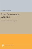 From Bonaventure to Bellini