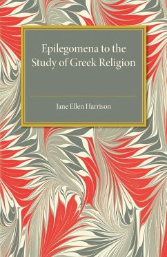 Epilegomena To The Study Of Greek Religion - Harrison, Jane Ellen