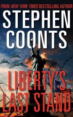 LIBERTYS LAST STAND 8D - Coonts, Stephen