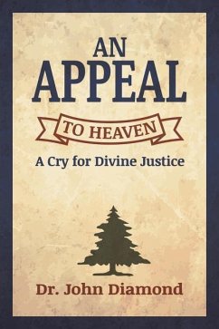 An Appeal to Heaven - Diamond, John D.