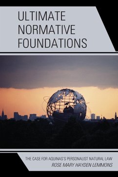 Ultimate Normative Foundations - Lemmons, R. Mary Hayden