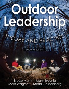 Outdoor Leadership - Martin, Bruce; Breunig, Mary; Wagstaff, Mark