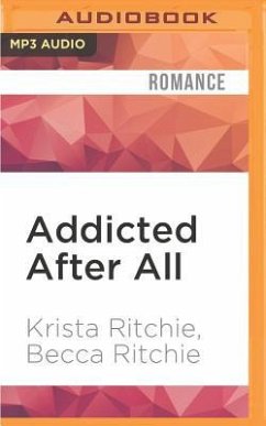 Addicted After All - Ritchie, Krista; Ritchie, Becca