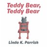Teddy Bear, Teddy Bear - Bild 1