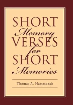 Short Memory Verses for Short Memories - Hammonds, Thomas A.