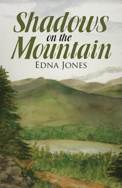 Shadows on the Mountain - Jones, Edna