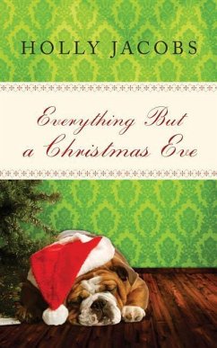 Everything But a Christmas Eve - Jacobs, Holly