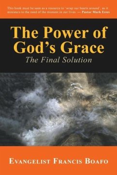 The Power of God's Grace - Boafo, Evangelist Francis