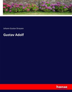 Gustav Adolf - Droysen, Johann G.