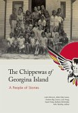 The Chippewas of Georgina Island: A People of Stories