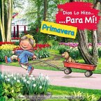 Dios Lo Hizo Para Mí Las Estaciones - La Primavera