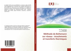 Méthode de Boltzmann sur réseau : écoulements et transferts thermiques - Chaabane, Raoudha;Askri, Faouzi;Ben Nasrallah, Sassi