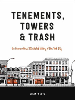 Tenements, Towers & Trash - Wertz, Julia