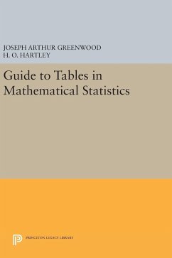 Guide to Tables in Mathematical Statistics - Greenwood, Joseph Arthur; Hartley, H. O.