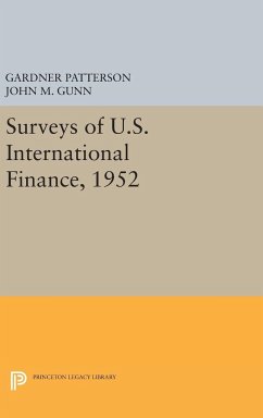 Surveys of U.S. International Finance, 1952 - Patterson, Gardner