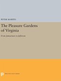 The Pleasure Gardens of Virginia