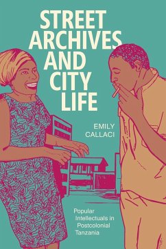 Street Archives and City Life - Callaci, Emily