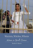 Warriors, Witches, Whores Warriors, Witches, Whores