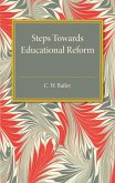 Steps Towards Educational Reform