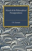 Miracle & Its Philosophical Presuppositions