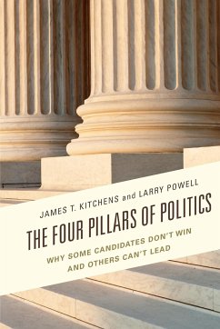 The Four Pillars of Politics - Kitchens, James T.; Powell, Larry