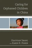 Caring for Orphaned Children in China