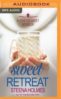 SWEET RETREAT M - Holmes, Steena