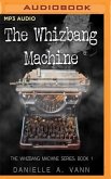 The Whizbang Machine