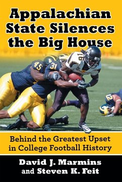 Appalachian State Silences the Big House - Marmins, David J.; Feit, Steven K.