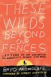 These Wilds Beyond Our Fences - Bild 1