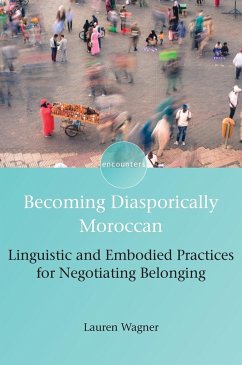 Becoming Diasporically Moroccan - Wagner, Lauren