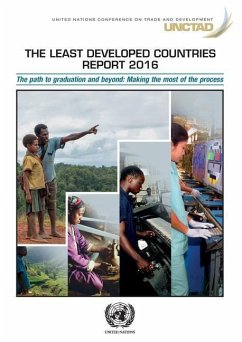 The Least Developed Countries Report 2016: The Path to Graduation and Beyond: Making the most of the process - United Nations Conference on Trade and D