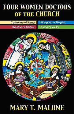 Four Women Doctors of the Church - Malone, Mary T