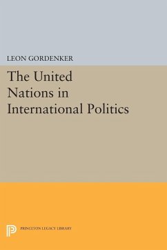 The United Nations in International Politics - Gordenker, Leon