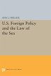U.S. Foreign Policy and the Law of the... - Bild 1