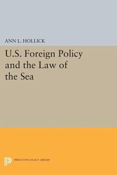 U.S. Foreign Policy and the Law of the Sea - Hollick, Ann L.