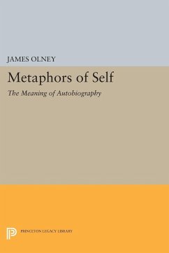 Metaphors of Self - Olney, James