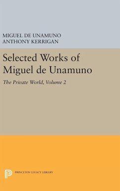 Selected Works of Miguel de Unamuno, Volume 2 - Unamuno, Miguel de