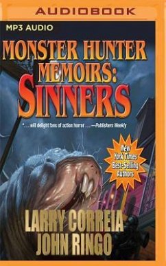 Monster Hunter Memoirs: Sinners - Correia, Larry; Ringo, John